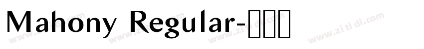 Mahony Regular字体转换